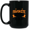 Favorite Dad  Black Mug