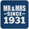 Mr & Mrs Since 1931 - Drink Coaster