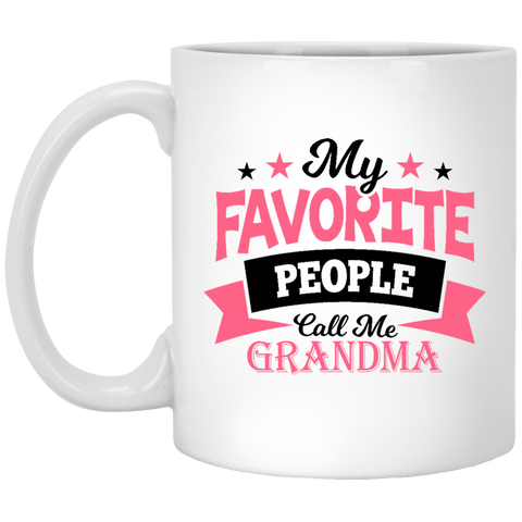 Grandma Coffee Mug - My Favorite People Call Me Grandma - Perfect Gift for Nana, Birthday, Christmas, Anniversary - 11oz Mug