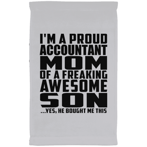 I'm A Proud Accountant Mom Of A Freaking Awesome Son, He Bought Me This SUBTWL1118 Kitchen Towel