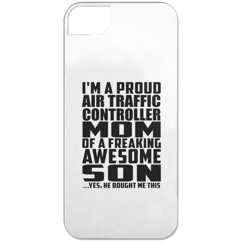 I'm A Proud Air Traffic Controller Mom Of A Freaking Awesome Son, He Bought Me This iPhone 5 Case