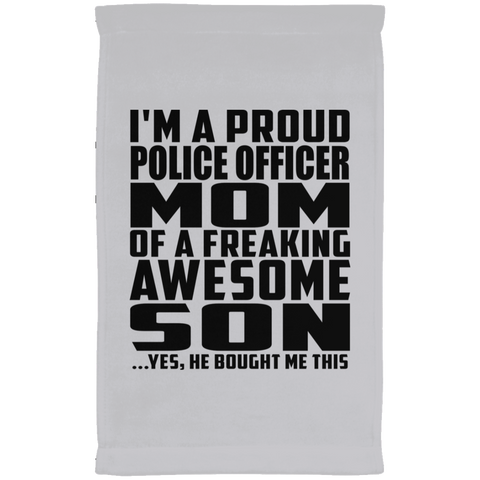 I'm A Proud Police Officer Mom Of A Freaking Awesome Son, He Bought Me This SUBTWL1118 Kitchen Towel