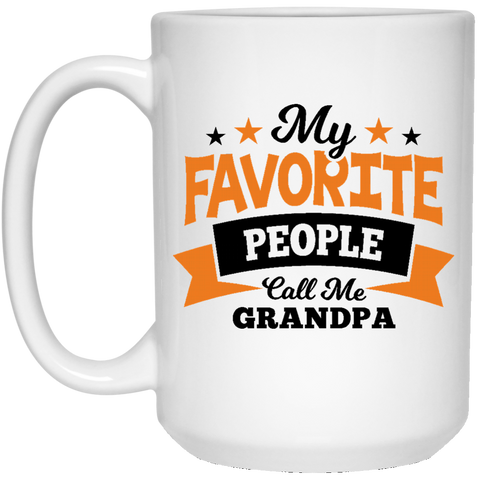 My Favorite People Call Me Grandpa 21504 15 oz. White Mug