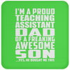 I'm A Proud Teaching Assistant Dad Of A Freaking Awesome Son - Drink Coaster