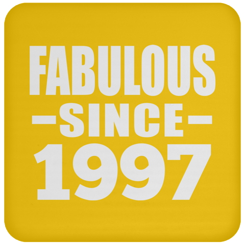 Fabulous Since 1997 - Drink Coaster