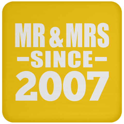 Mr & Mrs Since 2007 - Drink Coaster