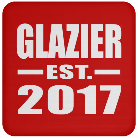 Glazier Established EST. 2017 - Drink Coaster