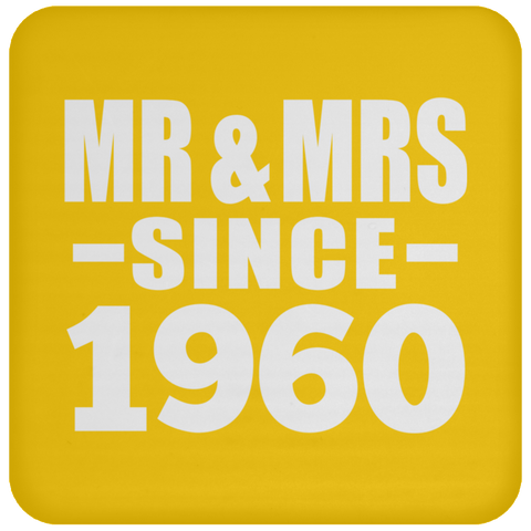 Mr & Mrs Since 1960 - Drink Coaster