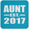 Aunt Established EST. 2017 - Coaster