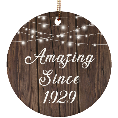 Amazing Since 1929 - Ceramic Circle Ornament