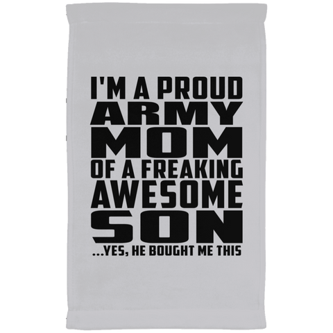 I'm A Proud Army Mom Of A Freaking Awesome Son, He Bought Me This SUBTWL1118 Kitchen Towel