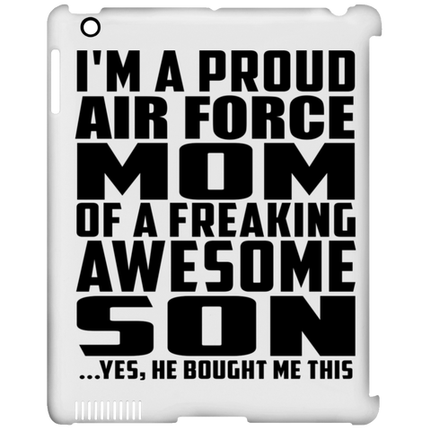 I'm A Proud Air Force Mom Of A Freaking Awesome Son, He Bought Me This iPad Clip Case