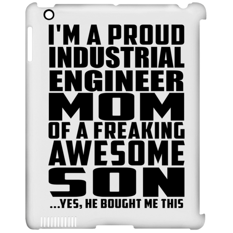 I'm A Proud Industrial Engineer Mom Of A Freaking Awesome Son, He Bought Me This iPad Clip Case