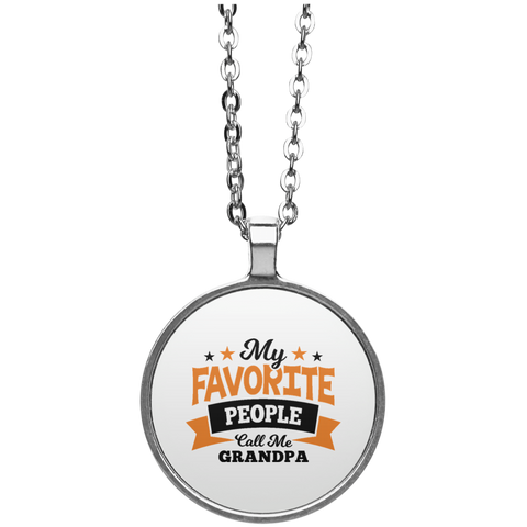 My Favorite People Call Me Grandpa UN4686 Circle Necklace