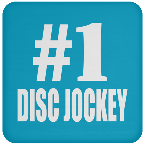 Number One #1 Disc Jockey - Drink Coaster