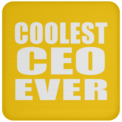 Coolest Ceo Ever - Drink Coaster