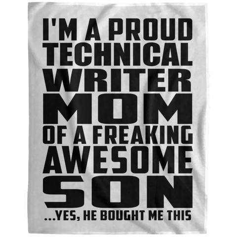 I'm A Proud Technical Writer Mom Of A Freaking Awesome Son, He Bought Me This DP1729 Extra Large Velveteen Micro Fleece Blanket - 60x80