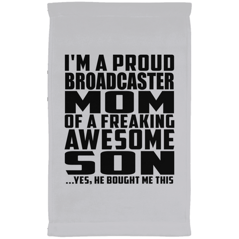 I'm A Proud Broadcaster Mom Of A Freaking Awesome Son, He Bought Me This SUBTWL1118 Kitchen Towel