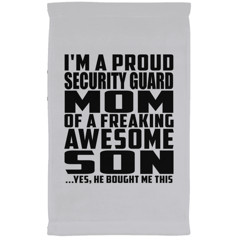 I'm A Proud Security Guard Mom Of A Freaking Awesome Son, He Bought Me This SUBTWL1118 Kitchen Towel