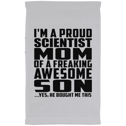 I'm A Proud Scientist Mom Of A Freaking Awesome Son, He Bought Me This SUBTWL1118 Kitchen Towel