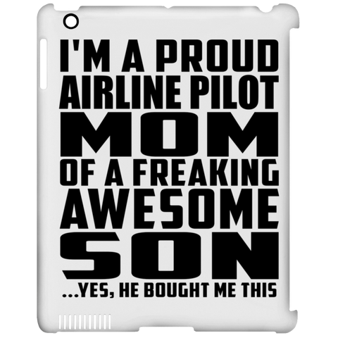 I'm A Proud Airline Pilot Mom Of A Freaking Awesome Son, He Bought Me This iPad Clip Case