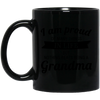 Pround Grandma  Black Mug