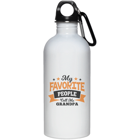 My Favorite People Call Me Grandpa 23663 20 oz. Stainless Steel Water Bottle