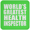 World's Greatest Health Inspector - Drink Coaster