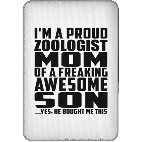 I'm A Proud Zoologist Mom Of A Freaking Awesome Son, He Bought Me This iPad Mini Flip Case