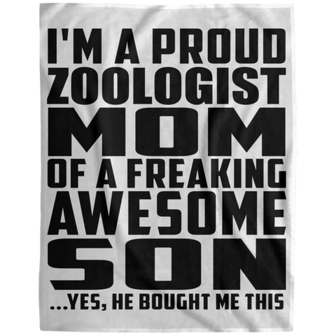 I'm A Proud Zoologist Mom Of A Freaking Awesome Son, He Bought Me This DP1729 Extra Large Velveteen Micro Fleece Blanket - 60x80