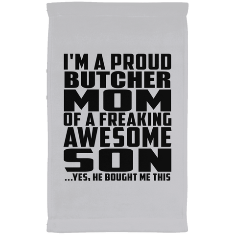 I'm A Proud Butcher Mom Of A Freaking Awesome Son, He Bought Me This SUBTWL1118 Kitchen Towel