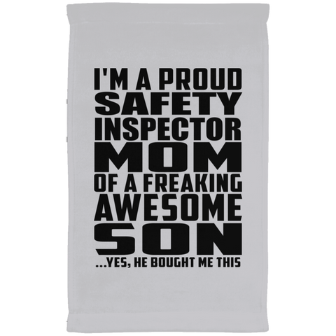 I'm A Proud Safety Inspector Mom Of A Freaking Awesome Son, He Bought Me This SUBTWL1118 Kitchen Towel