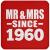 Mr & Mrs Since 1960 - Drink Coaster