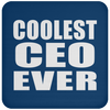 Coolest Ceo Ever - Drink Coaster